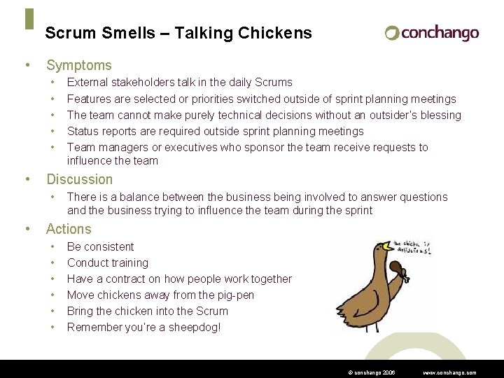 Scrum Smells – Talking Chickens • Symptoms • • • Discussion • • External