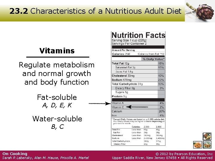 23. 2 Characteristics of a Nutritious Adult Diet Vitamins Regulate metabolism and normal growth