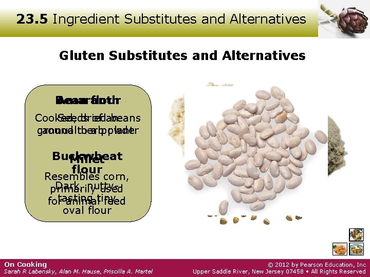 23. 5 Ingredient Substitutes and Alternatives Gluten Substitutes and Alternatives Bean Amaranth flour Cooked,