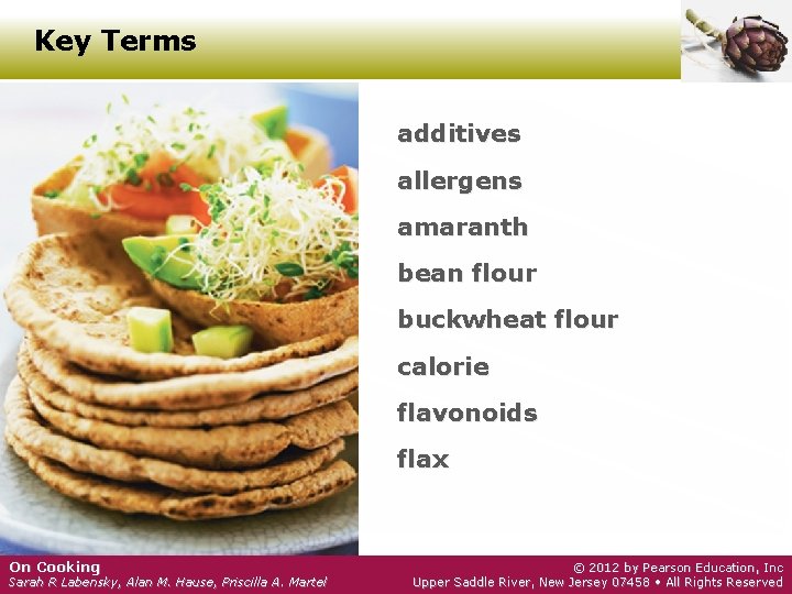 Key Terms additives allergens amaranth bean flour buckwheat flour calorie flavonoids flax. 33 w