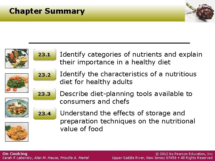 Chapter Summary 23. 1 Identify categories of nutrients and explain their importance in a