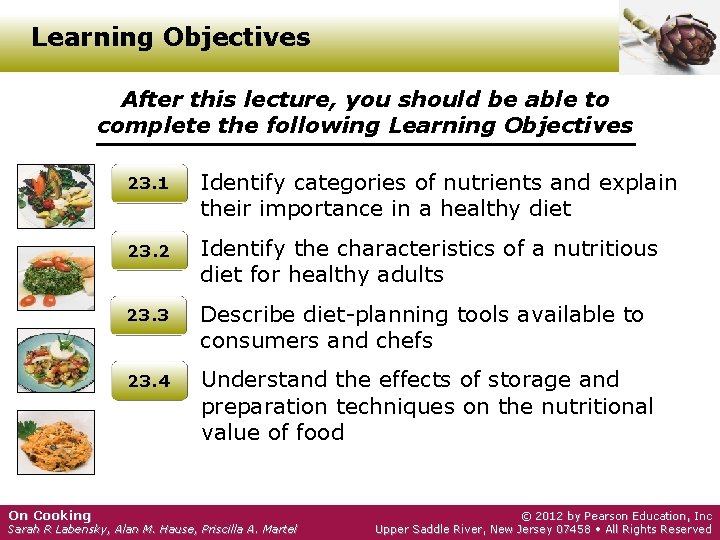 Learning Objectives After this lecture, you should be able to complete the following Learning