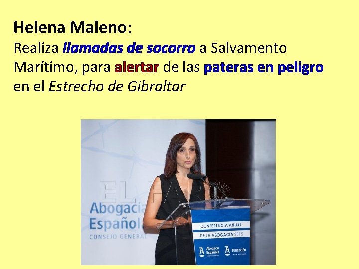 Helena Maleno: Realiza llamadas de socorro a Salvamento Marítimo, para alertar de las pateras