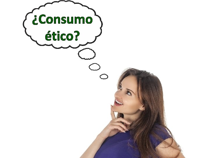 ¿Consumo ético? 