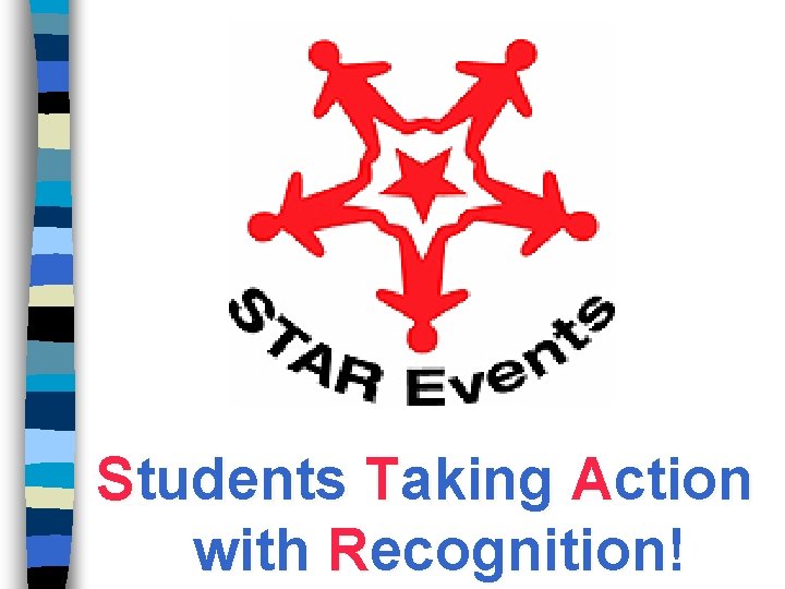 Students Taking Action with Recognition! 