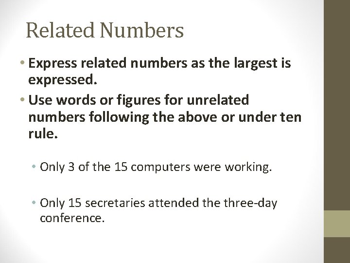Related Numbers • Express related numbers as the largest is expressed. • Use words Related Numbers • Express related numbers as the largest is expressed. • Use words