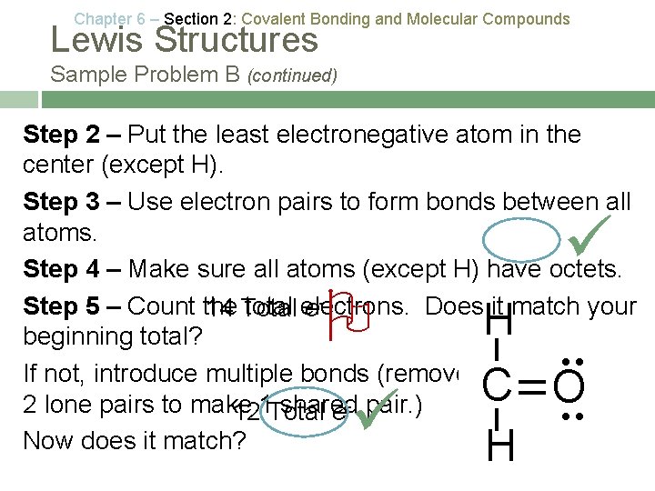 Chapter 6 – Section 2: Covalent Bonding and Molecular Compounds Lewis Structures Sample Problem