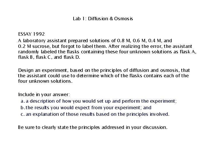 Lab 1: Diffusion & Osmosis ESSAY 1992 A laboratory assistant prepared solutions of 0.