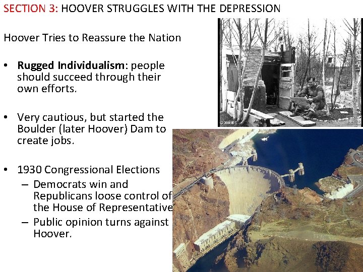 SECTION 3: HOOVER STRUGGLES WITH THE DEPRESSION Hoover Tries to Reassure the Nation •