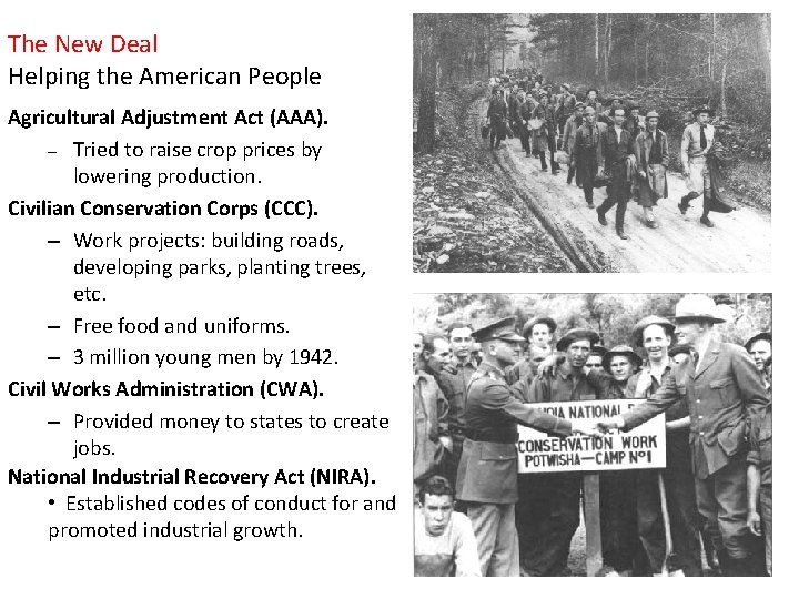 The New Deal Helping the American People Agricultural Adjustment Act (AAA). – Tried to