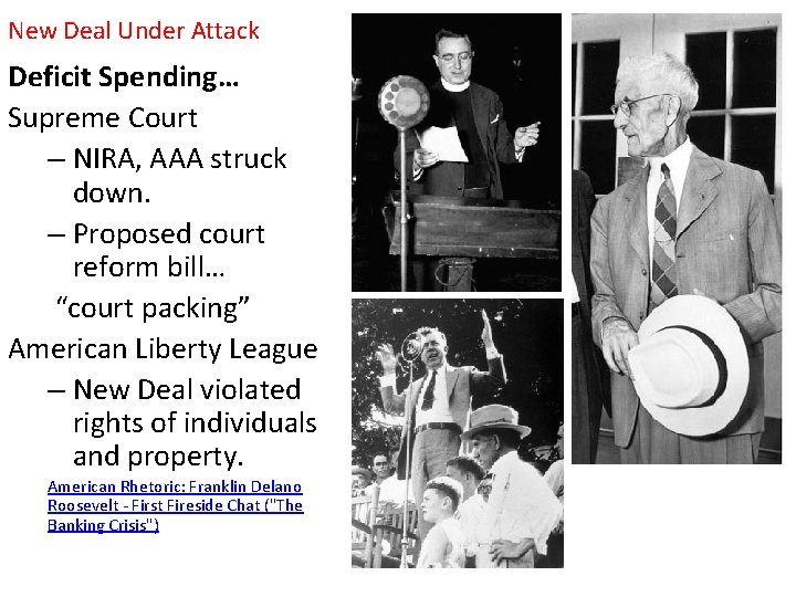 New Deal Under Attack Deficit Spending… Supreme Court – NIRA, AAA struck down. –