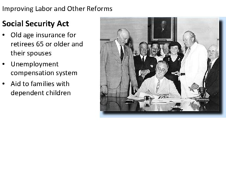 Improving Labor and Other Reforms Social Security Act • Old age insurance for retirees