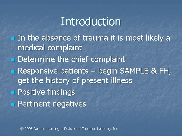 Introduction n n In the absence of trauma it is most likely a medical