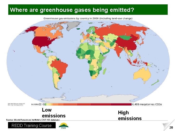 Where are greenhouse gases being emitted? Low emissions Source: World Resources Institute's CAIT 4.