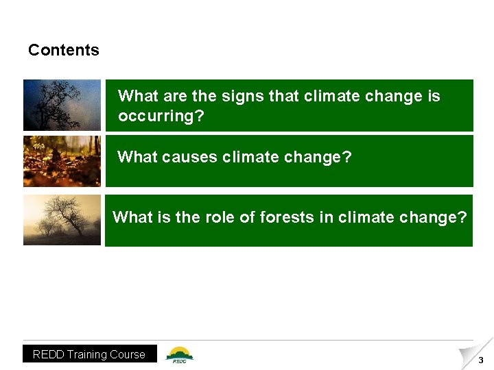 Contents What are the signs that climate change is occurring? What causes climate change?