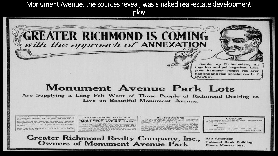 Monument Avenue, the sources reveal, was a naked real-estate development ploy 