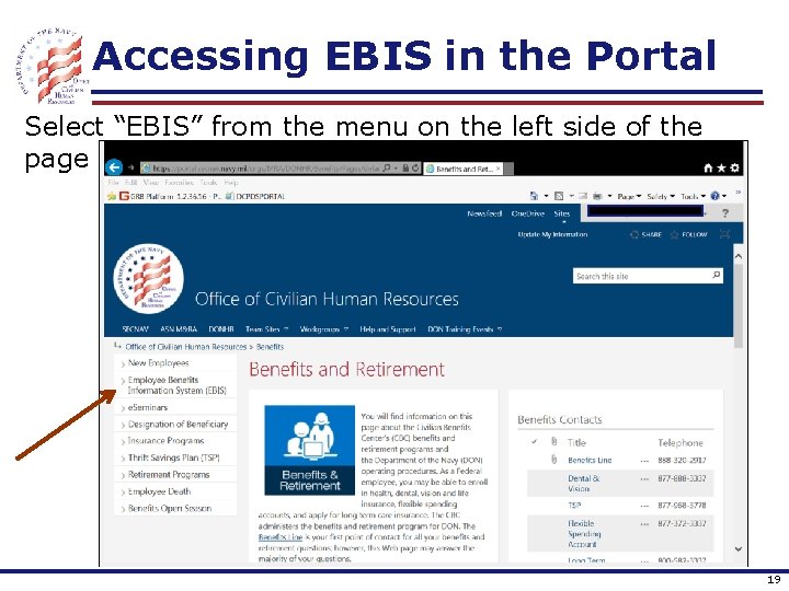Accessing EBIS in the Portal Select “EBIS” from the menu on the left side