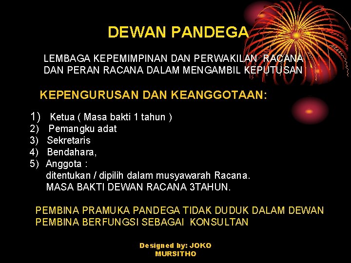 DEWAN PANDEGA LEMBAGA KEPEMIMPINAN DAN PERWAKILAN RACANA DAN PERAN RACANA DALAM MENGAMBIL KEPUTUSAN KEPENGURUSAN