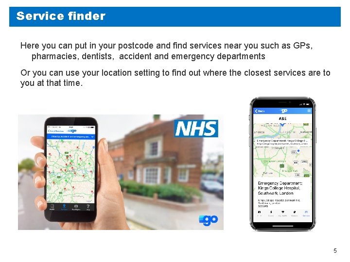 Service finder Here you can put in your postcode and find services near you