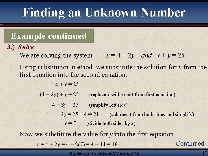 Finding an Unknown Number Example continued 3. ) Solve We are solving the system