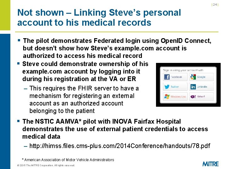 | 24 | Not shown – Linking Steve’s personal account to his medical records | 24 | Not shown – Linking Steve’s personal account to his medical records