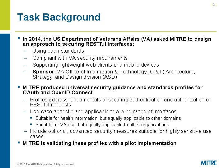 |3| Task Background § In 2014, the US Department of Veterans Affairs (VA) asked |3| Task Background § In 2014, the US Department of Veterans Affairs (VA) asked