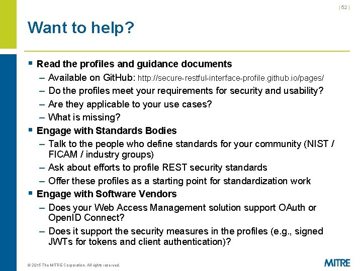 | 52 | Want to help? § Read the profiles and guidance documents – | 52 | Want to help? § Read the profiles and guidance documents –