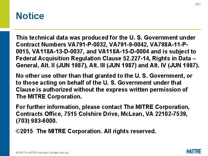 | 60 | Notice This technical data was produced for the U. S. Government | 60 | Notice This technical data was produced for the U. S. Government