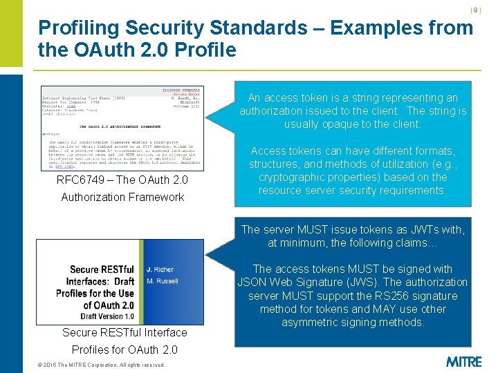 |9| Profiling Security Standards – Examples from the OAuth 2. 0 Profile RFC 6749 |9| Profiling Security Standards – Examples from the OAuth 2. 0 Profile RFC 6749