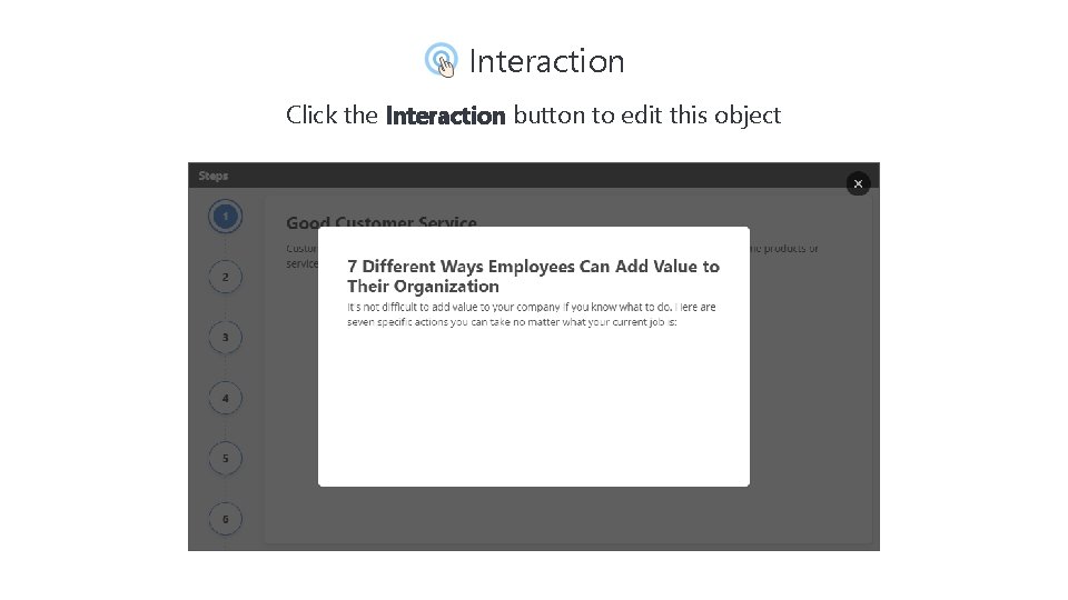 Interaction Click the Interaction button to edit this object 