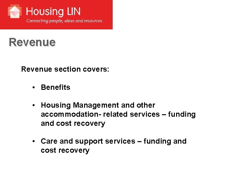 Revenue section covers: • Benefits • Housing Management and other accommodation- related services –