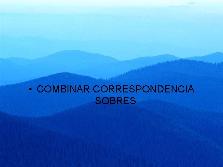  • COMBINAR CORRESPONDENCIA SOBRES 