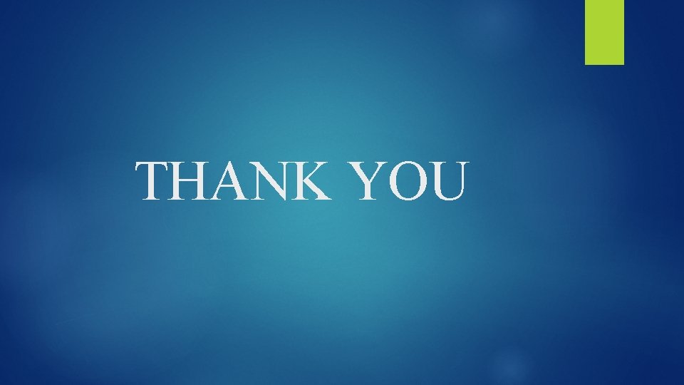 THANK YOU 