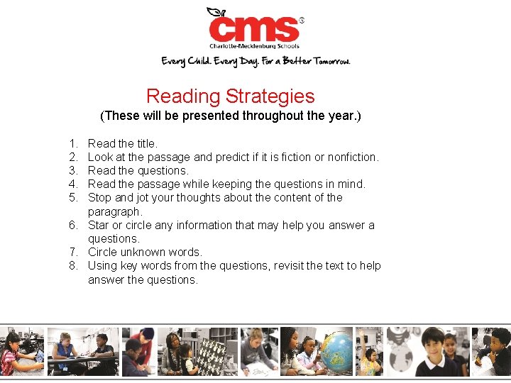 Reading Strategies (These will be presented throughout the year. ) 1. 2. 3. 4.