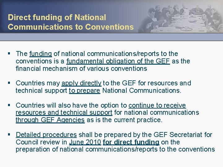 Direct funding of National Communications to Conventions § The funding of national communications/reports to