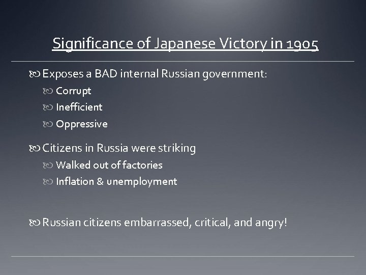 Significance of Japanese Victory in 1905 Exposes a BAD internal Russian government: Corrupt Inefficient