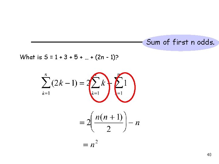 Sum of first n odds. What is S = 1 + 3 + 5