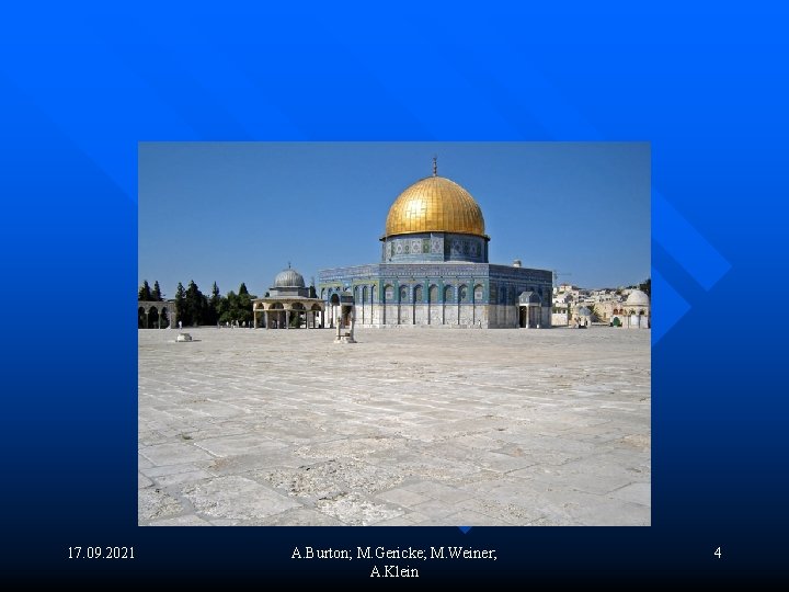 17. 09. 2021 A. Burton; M. Gericke; M. Weiner; A. Klein 4 