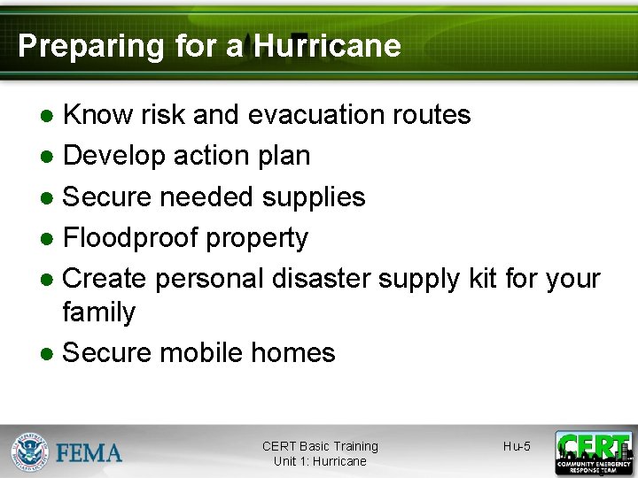 Preparing for a Hurricane ● Know risk and evacuation routes ● Develop action plan