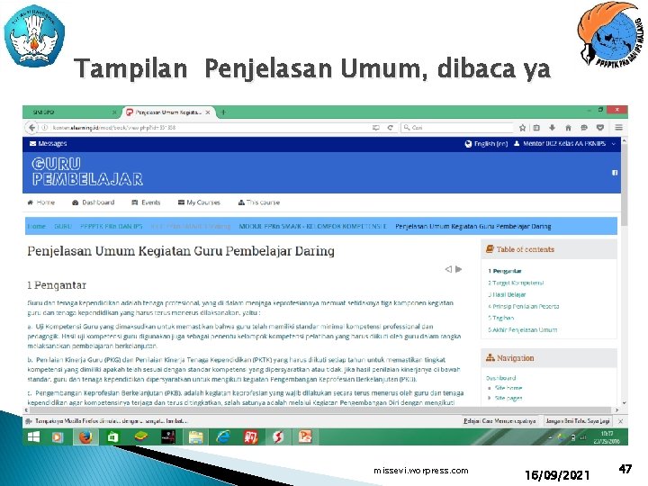 Tampilan Penjelasan Umum, dibaca ya missevi. worpress. com 16/09/2021 47 