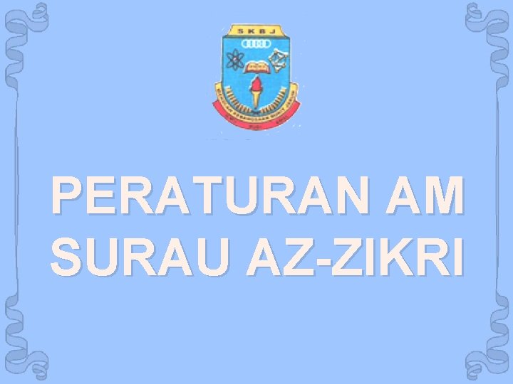 PERATURAN AM SURAU AZ-ZIKRI 