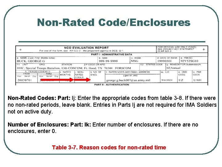 Non-Rated Code/Enclosures Non-Rated Codes: Part: Ij: Enter the appropriate codes from table 3 -8.