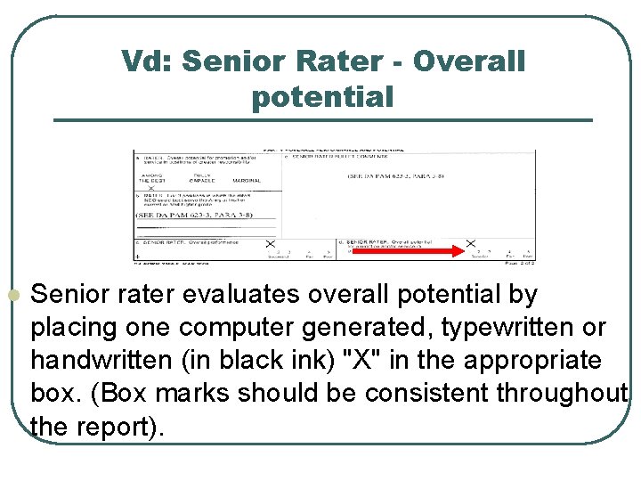 Vd: Senior Rater - Overall potential l Senior rater evaluates overall potential by placing