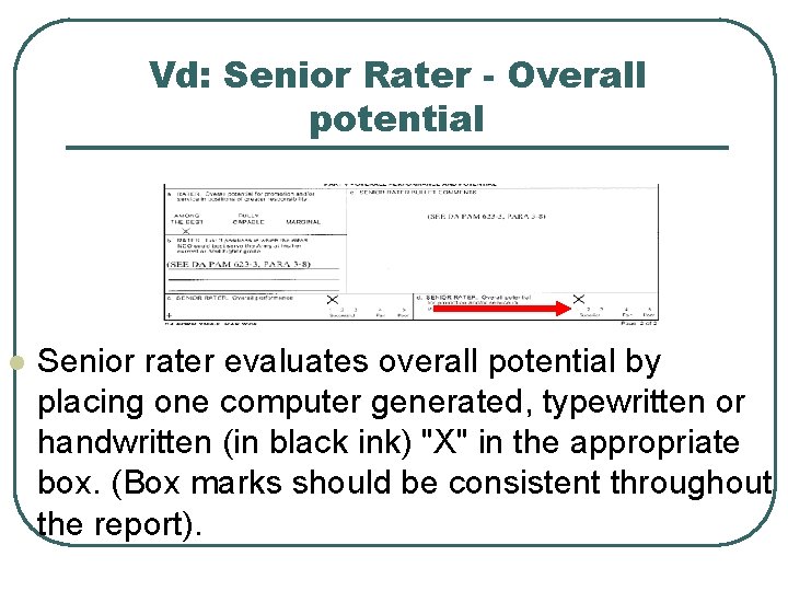 Vd: Senior Rater - Overall potential l Senior rater evaluates overall potential by placing