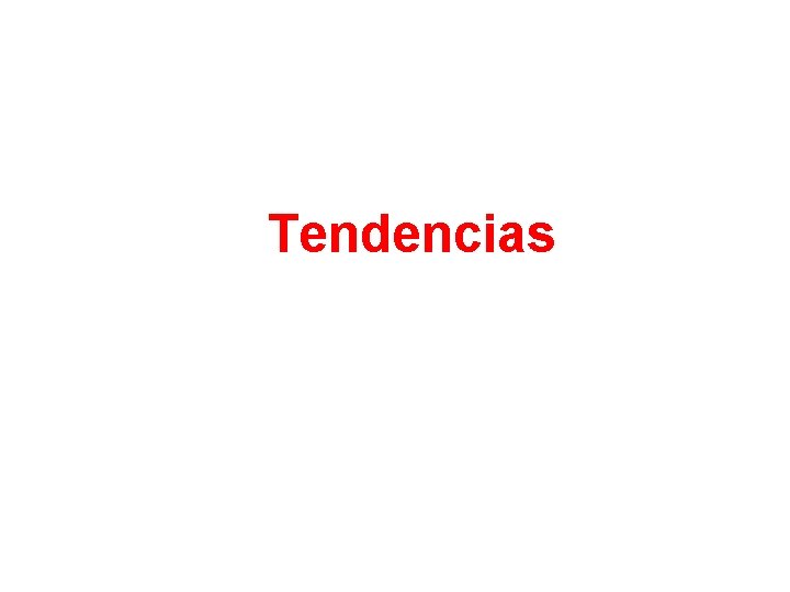 Tendencias 