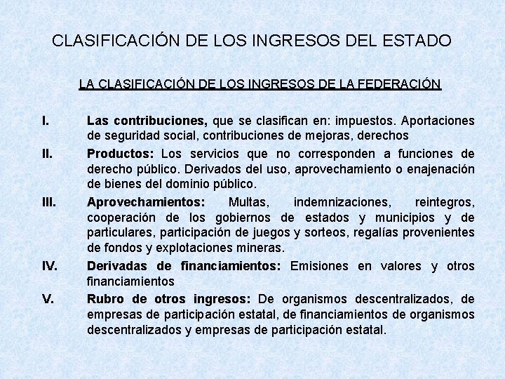 DERECHO FISCAL TEMA LOS INGRESOS DEL ESTADO SEPTIEMBRE
