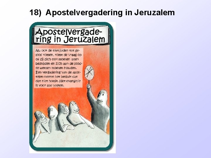 18) Apostelvergadering in Jeruzalem 