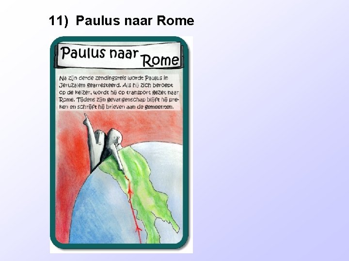 11) Paulus naar Rome 