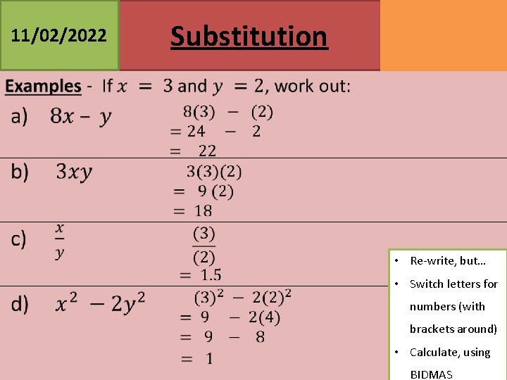 11/02/2022 Substitution MATHSWATCH CLIP 95 GRADE 3 • Re-write, but… • Switch letters for