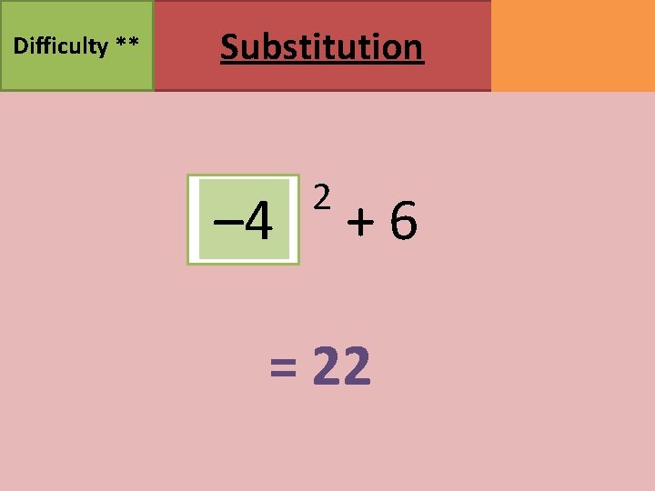 Difficulty ** Substitution 0. 2 12 – 4 3 9 2 +6 ===6. 04